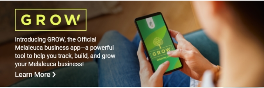 Melaleuca Grow App